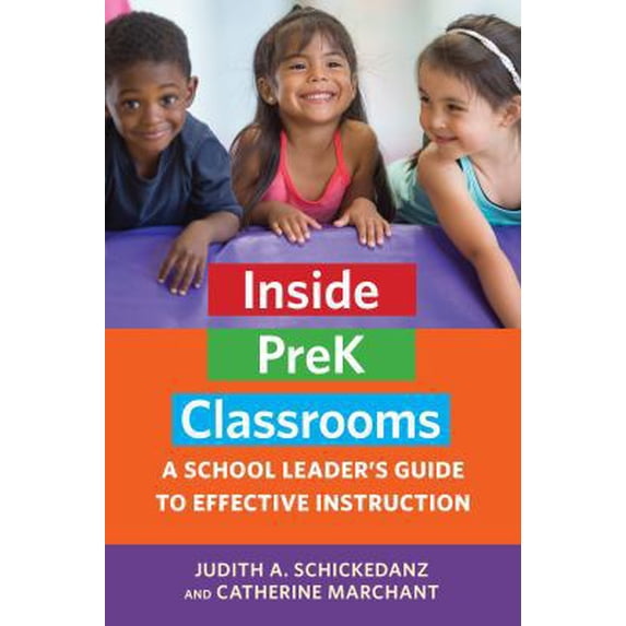 Pre-Owned Inside PreK Classrooms: A School Leader's Guide to Effective Instruction (Paperback) 1682531279 9781682531273