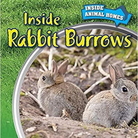 Pre-Owned Inside Rabbit Burrows (Hardcover) 9781499409277