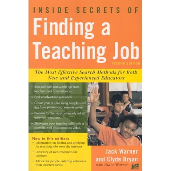 Pre-Owned Inside Secrets of Finding a Teaching Job: The Most Effective Search Methods for Both New and Experienced Educators (Paperback) 156370921X 9781563709210
