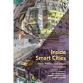 thumbnail image 1 of Inside Smart Cities: Place, Politics and Urban Innovation, (Paperback), 1 of 1
