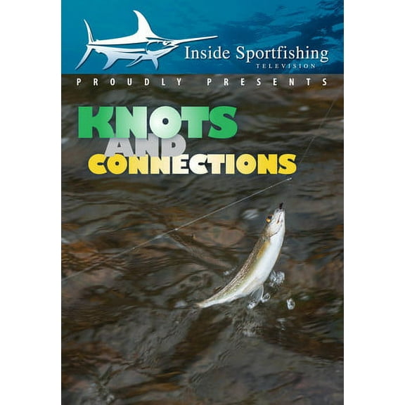 Inside Sportfishing: Knots And Connections (DVD)