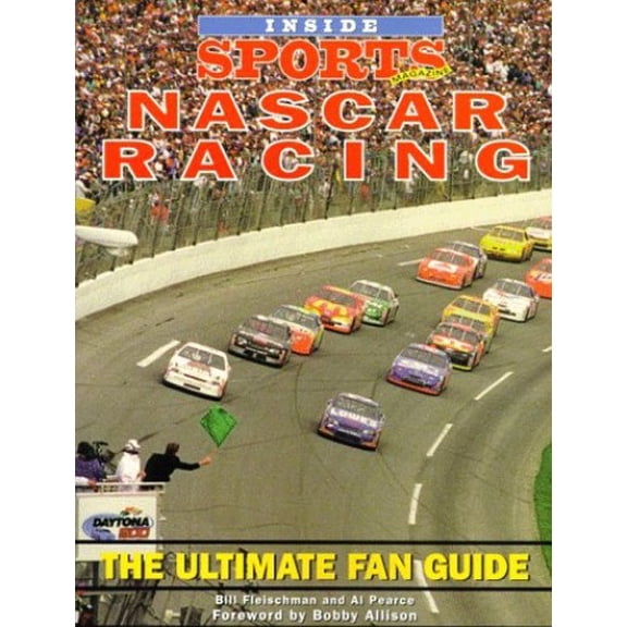 Pre-Owned Inside Sports Magazine: Nascar Racing; Ultimate Fan Guide (Paperback) 1578590337 9781578590339
