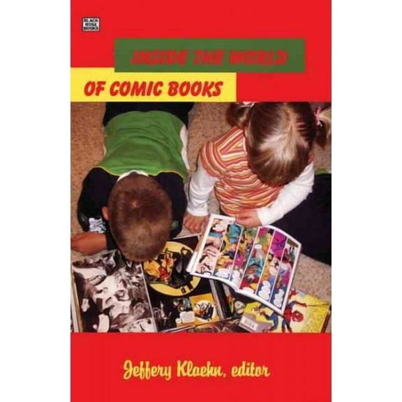 Inside The World Of Comic Books (Paperback)