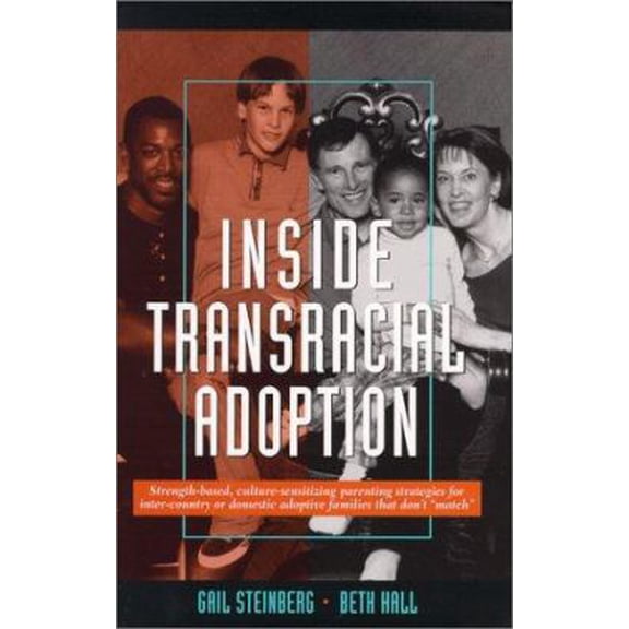 Pre-Owned Inside Transracial Adoption (Hardcover) 0944934242 9780944934241