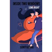 Inside Two Windows: Long Night, (Paperback)