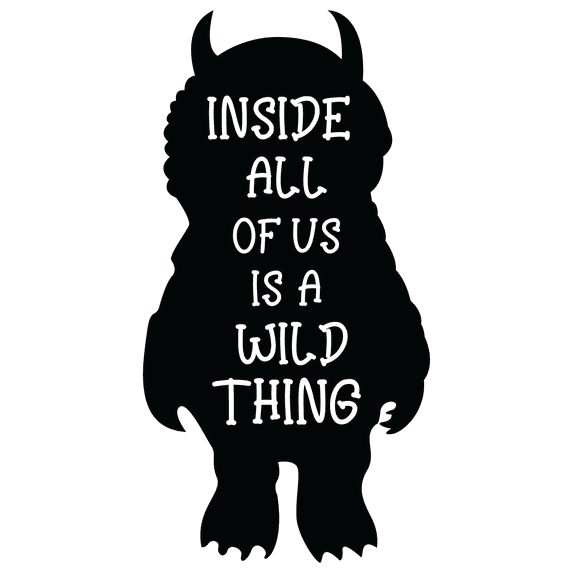 Inside All of Us is a Wild Thing with a Character Silhouette from the Movie Where The Wild Things Are Black and White Art with Quotation for Living Room Vinyl Wall Decal - Carol Artwork Creative Desig