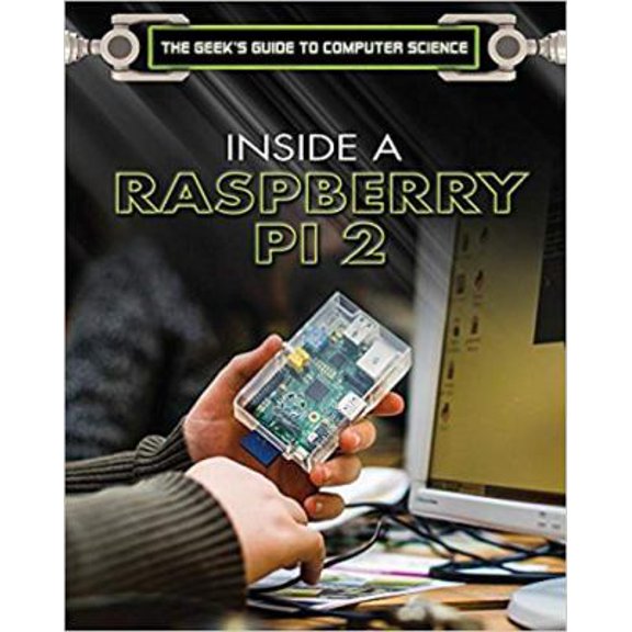 Pre-Owned Inside a Raspberry Pi 2(r) (Library Binding) 1508181128 9781508181125