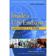 thumbnail image 1 of Pre-Owned Inside a U.S. Embassy: Diplomacy at Work, All-New Third Edition of the Essential Guide to the Foreign Service (Paperback) 0964948842 9780964948846, 1 of 1