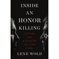thumbnail image 1 of Pre-Owned Inside an Honor Killing: A Father and a Daughter Tell Their Story (Hardcover) 1771644370 9781771644372, 1 of 1