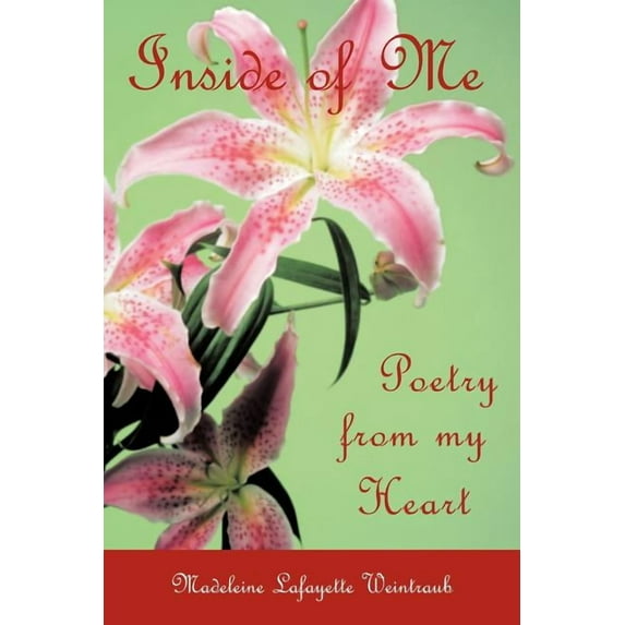 Inside of Me : Poetry from My Heart