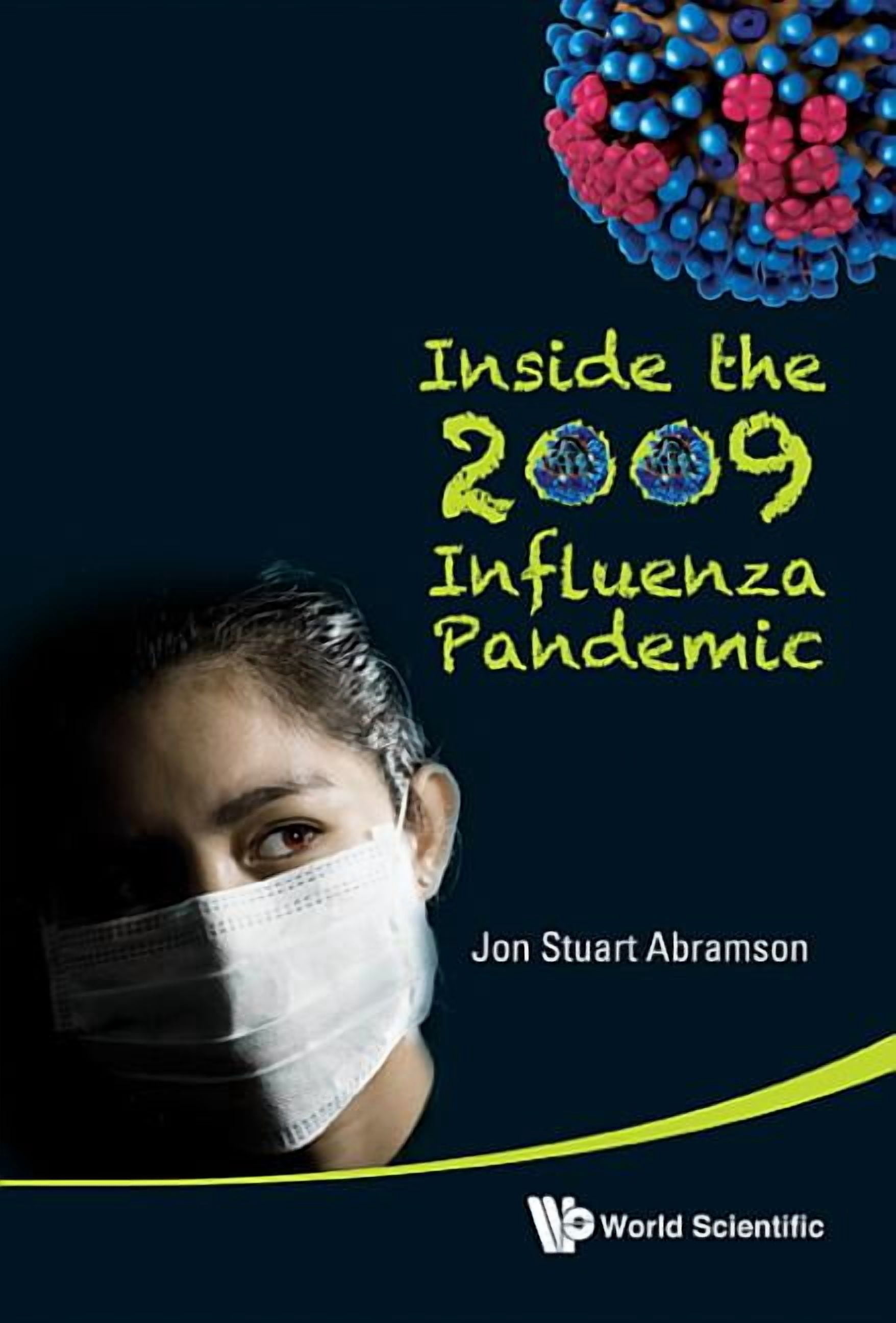 Swine Flu 2009 Pandemic