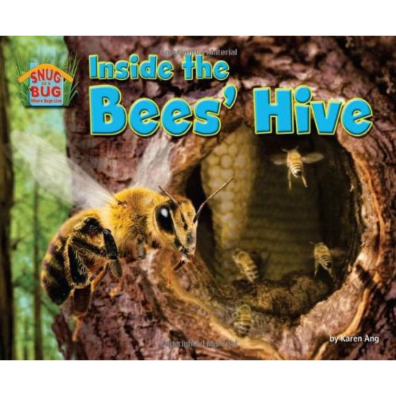 Pre-Owned Inside the Bees' Hive (Snug as a Bug: Where Bugs Live) Hardcover