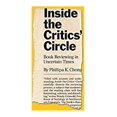 thumbnail image 1 of Pre-Owned Inside the Critics' Circle: Book Reviewing in Uncertain Times (Hardcover) 069116746X 9780691167466, 1 of 1
