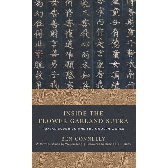 Pre-Owned Inside the Flower Garland Sutra: Huayan Buddhism and the Modern World
