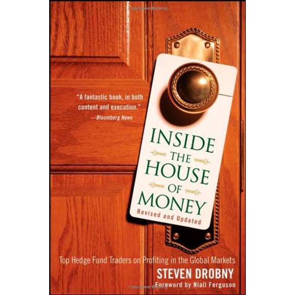 Pre-Owned Inside the House of Money, Revised and Updated: Top Hedge Fund Traders on Profiting in the Global Markets (Paperback) 047037909X 9780470379097