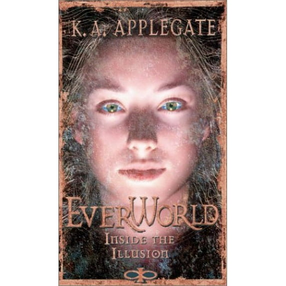 Pre-Owned Inside the Illusion (EverWorld #9) (Unknown) 0590878557 9780590878555