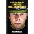 thumbnail image 1 of Pre-Owned Inside the Mind of a Marine Drill Instructor (Paperback) 1937829936 9781937829933, 1 of 1