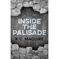 thumbnail image 1 of Inside the Palisade (Paperback), 1 of 1
