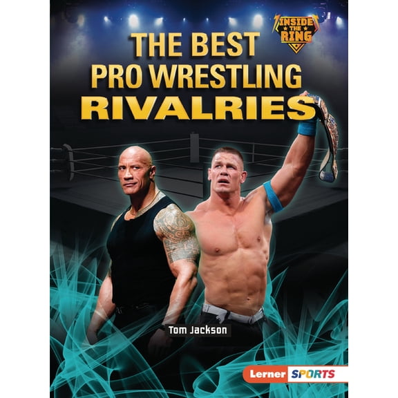 Inside the Ring (Lerner (Tm) Sports) The Best Pro Wrestling Rivalries, (Paperback)
