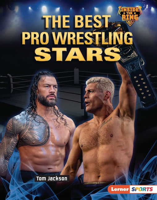 Inside the Ring (Lerner (Tm) Sports) The Best Pro Wrestling Stars, (Hardcover)