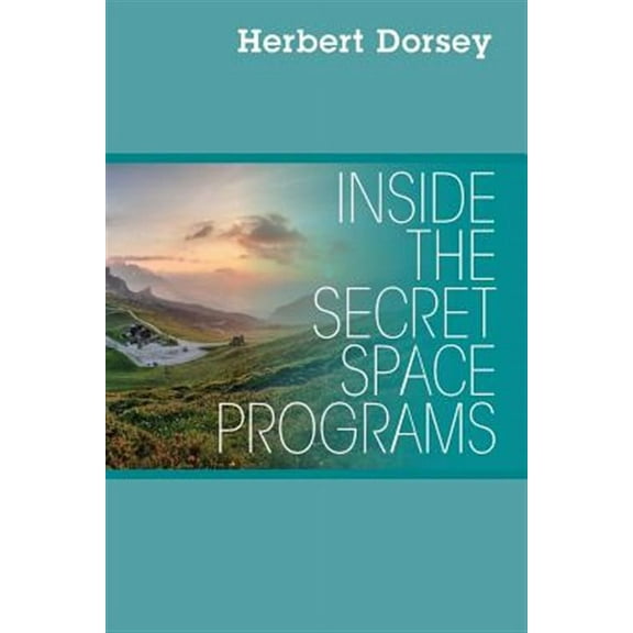 Inside the Secret Space Programs