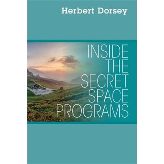 Pre-Owned Inside the Secret Space Programs Paperback