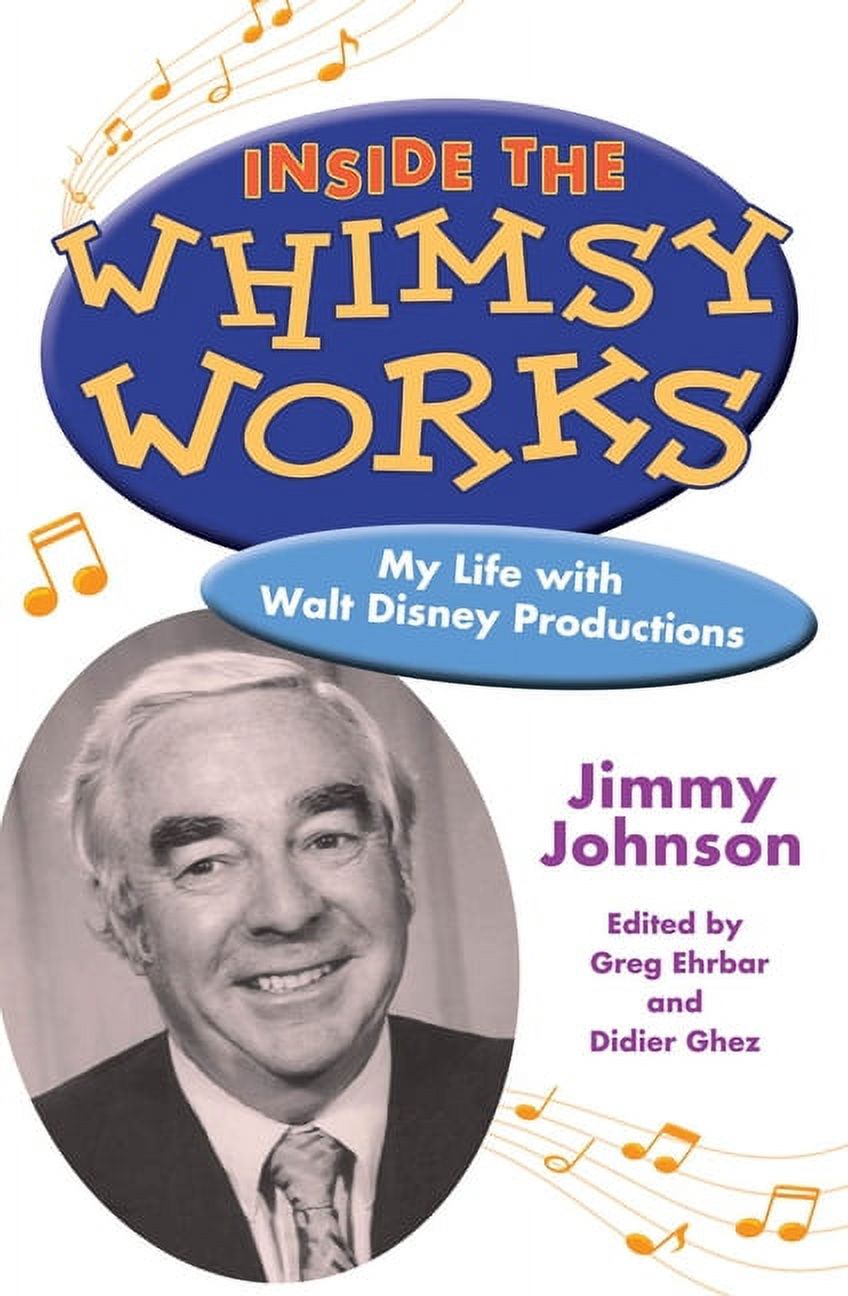 Inside the Whimsy Works: My Life with Walt Disney Productions (Hardcover) - image 1 of 1