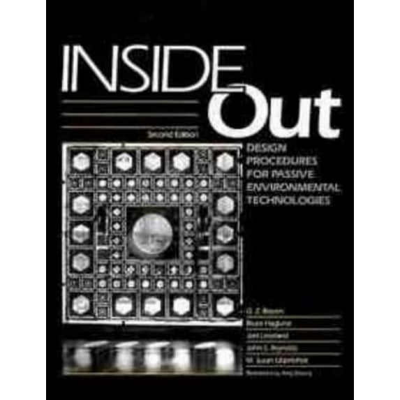 Pre-Owned Insideout: Design Procedures for Passive Environmental Technologies (Paperback) 0471554618 9780471554615