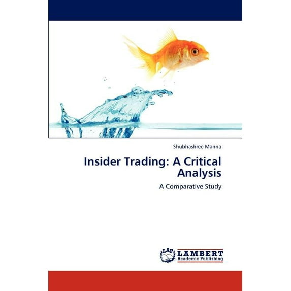 Insider Trading: A Critical Analysis (Paperback)
