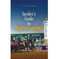 thumbnail image 1 of Insider's Guide to Horseracing (Paperback), 1 of 1