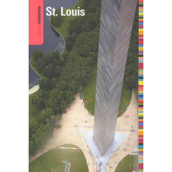 Pre-Owned Insiders' Guide(R) to St. Louis (Paperback) by Dawne Massey