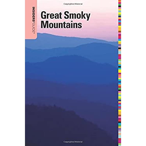 Pre-Owned Insiders' Guide® to the Great Smoky Mountains (Insiders' Guide Series) (Paperback) 0762750383