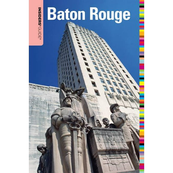 Insiders' Guide Series: Insiders' Guide to Baton Rouge (Edition 1) (Paperback)