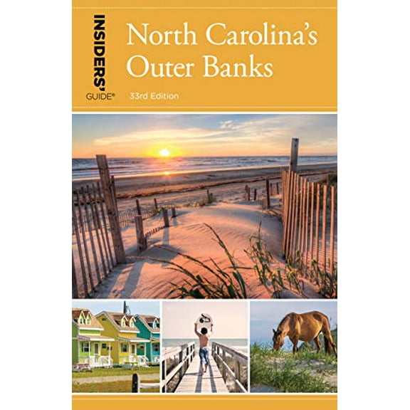 Pre-Owned Insiders' Guide(r) to North Carolina's Outer Banks (Paperback) 1493044001 9781493044009