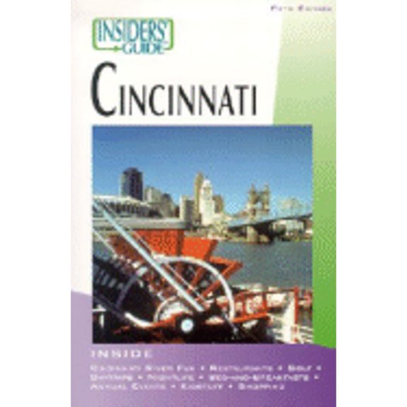 Pre-Owned Insiders' Guide to Cincinnati (Paperback 9780762722549) by Felix Winternitz, Sacha Devroomen Bellman