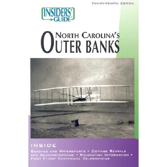 Pre-Owned Insiders' Guide to North Carolina's Outer Banks: Insiders' Guide to North Carolina's Outer Banks (Edition 24) (Paperback)