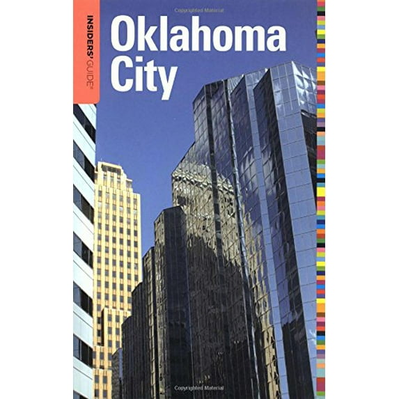 Pre-Owned Insiders' Guide(r) to Oklahoma City (Paperback) 0762753455 9780762753451