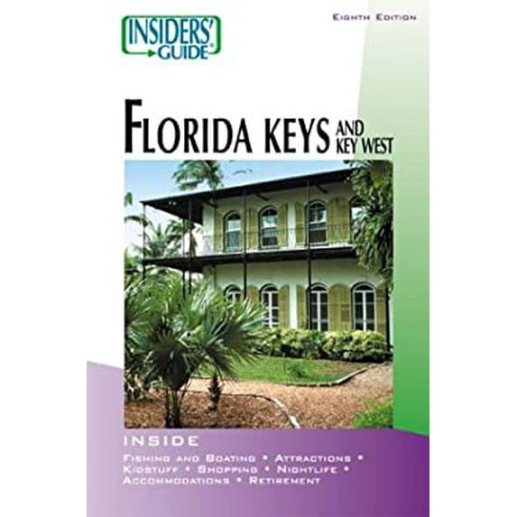 Pre-Owned Insiders' Guide to the Florida Keys and Key West (Paperback) 0762728426 9780762728428