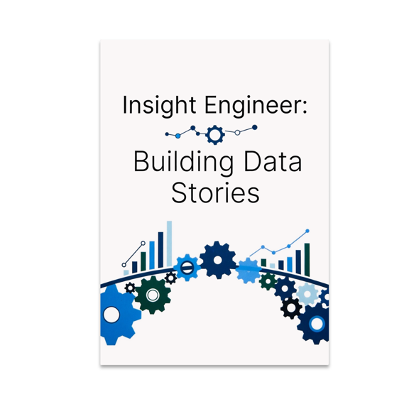 Insight Engineer Data Stories Wall Art - Tech Enthusiast - 13x19 Poster Print