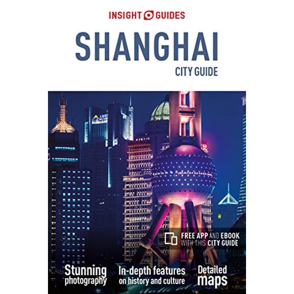 Pre-Owned Insight Guides City Guide Shanghai (Travel Guide with Free eBook) (Insight City Guides), 9781786718457, 1786718456, Paperback, 5 edition