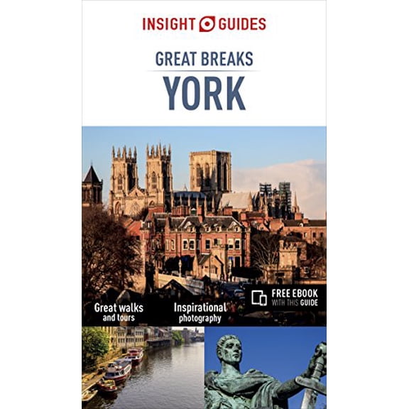 Pre-Owned Insight Guides Great Breaks York (Travel Guide with Free EBook) (Paperback) 9781786715654