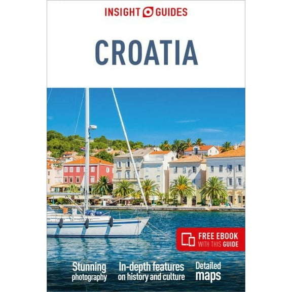 Insight Guides: Insight Guides Croatia: Travel Guide with Free eBook (Paperback)