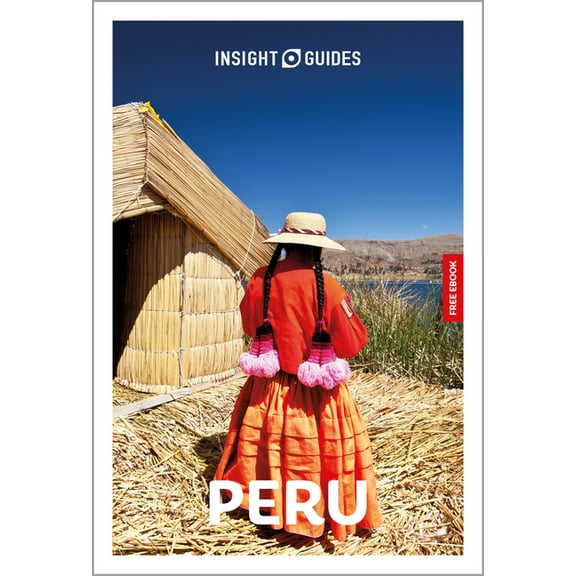 Insight Guides Insight Guides Peru: Travel Guide with eBook, (Paperback)