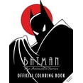 thumbnail image 1 of Insight Insight Editions: Batman: the Animated Series: Official Coloring Book, 64 pages (Paperback), 1 of 2