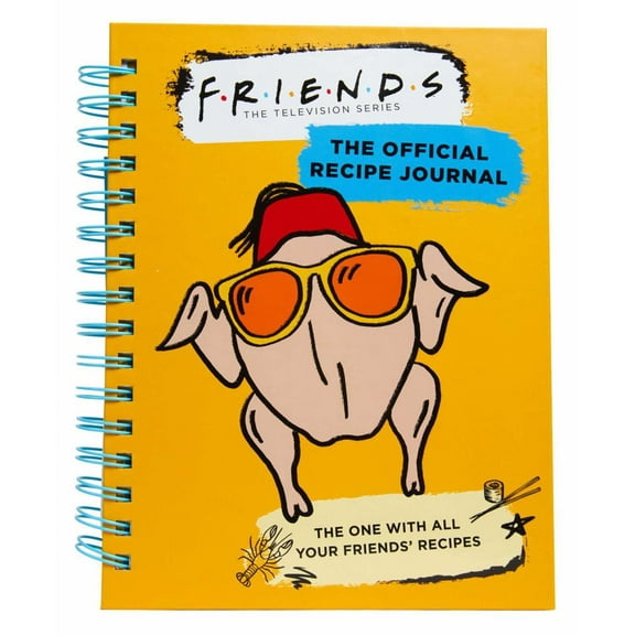 Insight Insight Editions: Friends: the Official Recipe Journal: The One with All Your Friends' Recipes (Friends TV Show | Friends Merchandise) (Hardcover)
