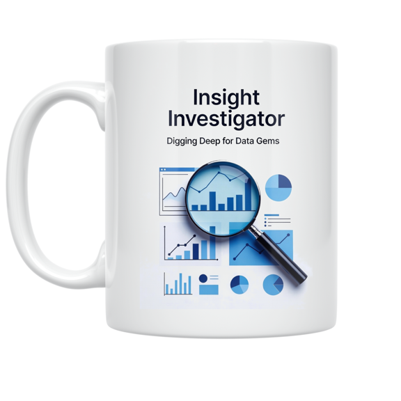 Insight Investigator Digging Deep for Data Gems - Data Analyst - 11 oz Ceramic Coffee Mug