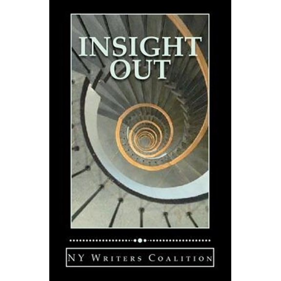 Pre-Owned Insight Out: Writing from the Center for Independence of the Disabled--New York (Paperback)