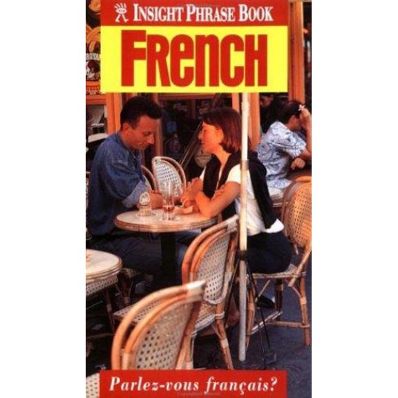 Pre-Owned Phrase Book French (Insight Guides) (Insight Phrase Book) (Paperback) 9781585730667