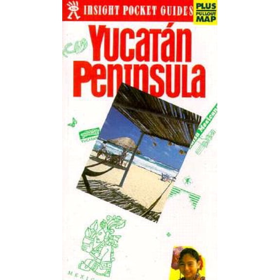 Pre-Owned Insight Pocket Guide Yucatan Peninsula (Insight Pocket Guides) (Paperback) 0887299806 9780887299803