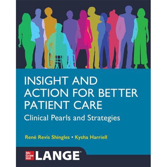 Pre-Owned Insight and Action for Better Patient Care: Clinical Pearls and Strategies, (Hardcover)